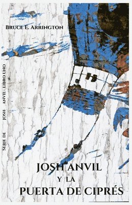 bokomslag Josh Anvil y la puerta de ciprés