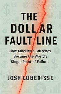 bokomslag Dollar Fault Line