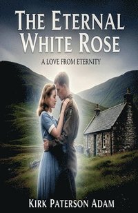 bokomslag Eternal White Rose