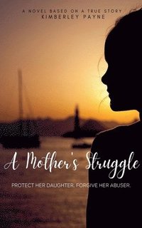 bokomslag Mother's Struggle