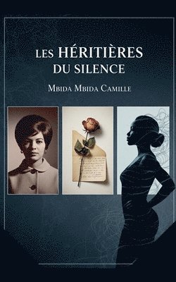 bokomslag Les héritières du silence