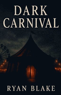 bokomslag Dark Carnival