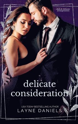 Layne Daniels - Delicate Consideration, Häftad