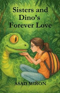 bokomslag Sisters and Dino's Forever Love