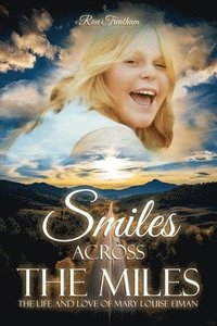 bokomslag Smiles Across The Miles