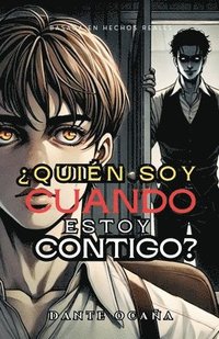 bokomslag ¿Quién soy cuando estoy contigo?