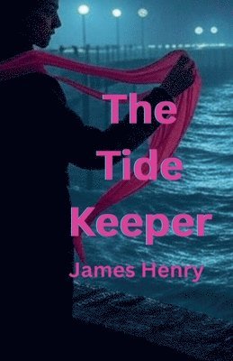 bokomslag The Tide Keeper
