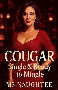 bokomslag Cougar: Single & Ready to Mingle