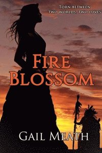 bokomslag Fire Blossom