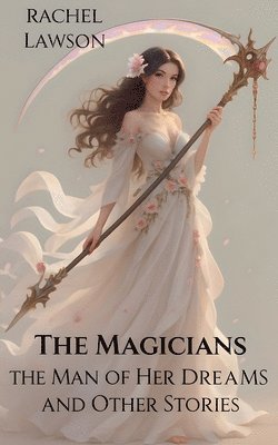 Man Of Her Dreams And Other Stories