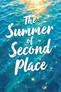 bokomslag Summer Of Second Place