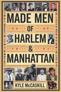 bokomslag Made Men of Harlem & Manhattan