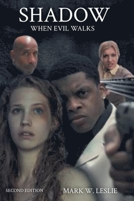 Shadow When Evil Walks
