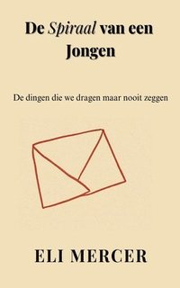 bokomslag De Spiraal van een Jongen