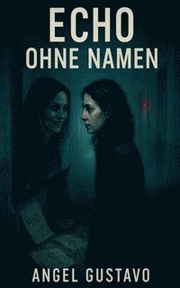 bokomslag Echo ohne Namen
