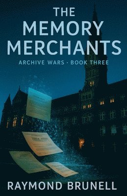 Raymond Brunell - Memory Merchants, Häftad