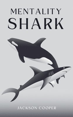 bokomslag Mentality Shark