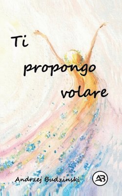 bokomslag Ti propongo volare