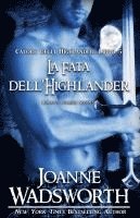bokomslag La Fata dell'Highlander: Romanzo storico Scozzese
