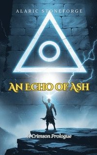 bokomslag An Echo of Ash: A Crimson Prologue