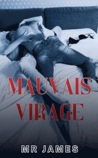 bokomslag Mauvais virage