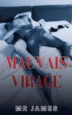 bokomslag Mauvais virage