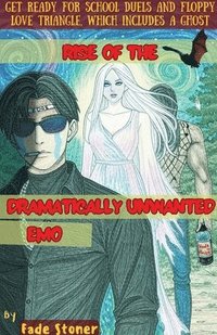 bokomslag Rise of The Dramatically Unwanted Emo