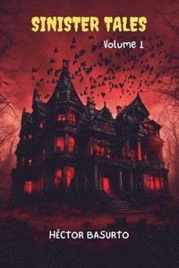 bokomslag Sinister Tales Volume 1