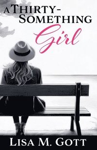 bokomslag Thirty-Something Girl