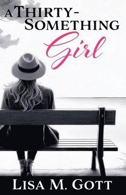 bokomslag Thirty-Something Girl