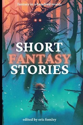 Eric Fomley - Short Fantasy Stories, Häftad