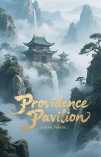 bokomslag Providence Pavilion Genesis, Volume 1