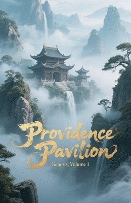 bokomslag Providence Pavilion Genesis, Volume 1