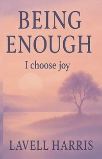 bokomslag Being Enough