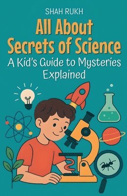 All About Secrets of Science