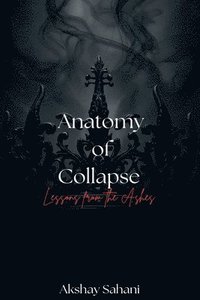 bokomslag Anatomy of Collapse