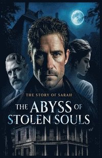 bokomslag The Abyss of Stolen Souls
