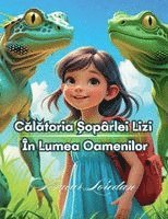 bokomslag C?l?toria ?opârlei Lizi În Lumea Oamenilor