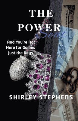 Shirley Stephens - Power Seat, Häftad