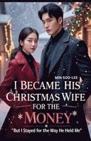 bokomslag I Became His Christmas Wife for the Money