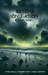 bokomslag Beyond ionization