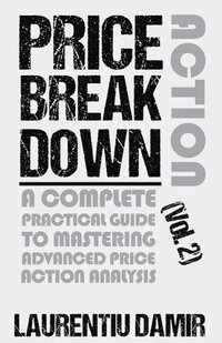 bokomslag Price Action Breakdown (Vol. 2)