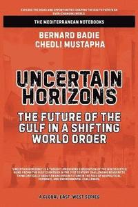 bokomslag Uncertain Horizons