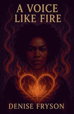 bokomslag Voice Like Fire