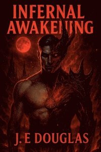 bokomslag Infernal Awakening
