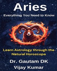 bokomslag Aries Everything You Need To Know