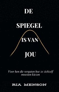 bokomslag De Spiegel is van Jou