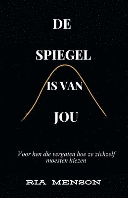 bokomslag De Spiegel is van Jou