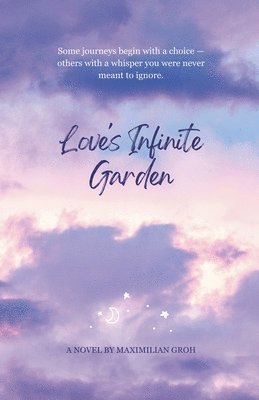 bokomslag Love's Infinite Garden