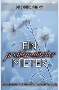 bokomslag Ein problematischer Mieter: Eine festliche Variante von Stolz und Vorurteil